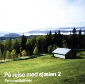 Meditations-cd På rejse med sjælen 2